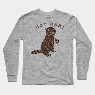 Hot Dam! Funny Beaver Long Sleeve T-Shirt